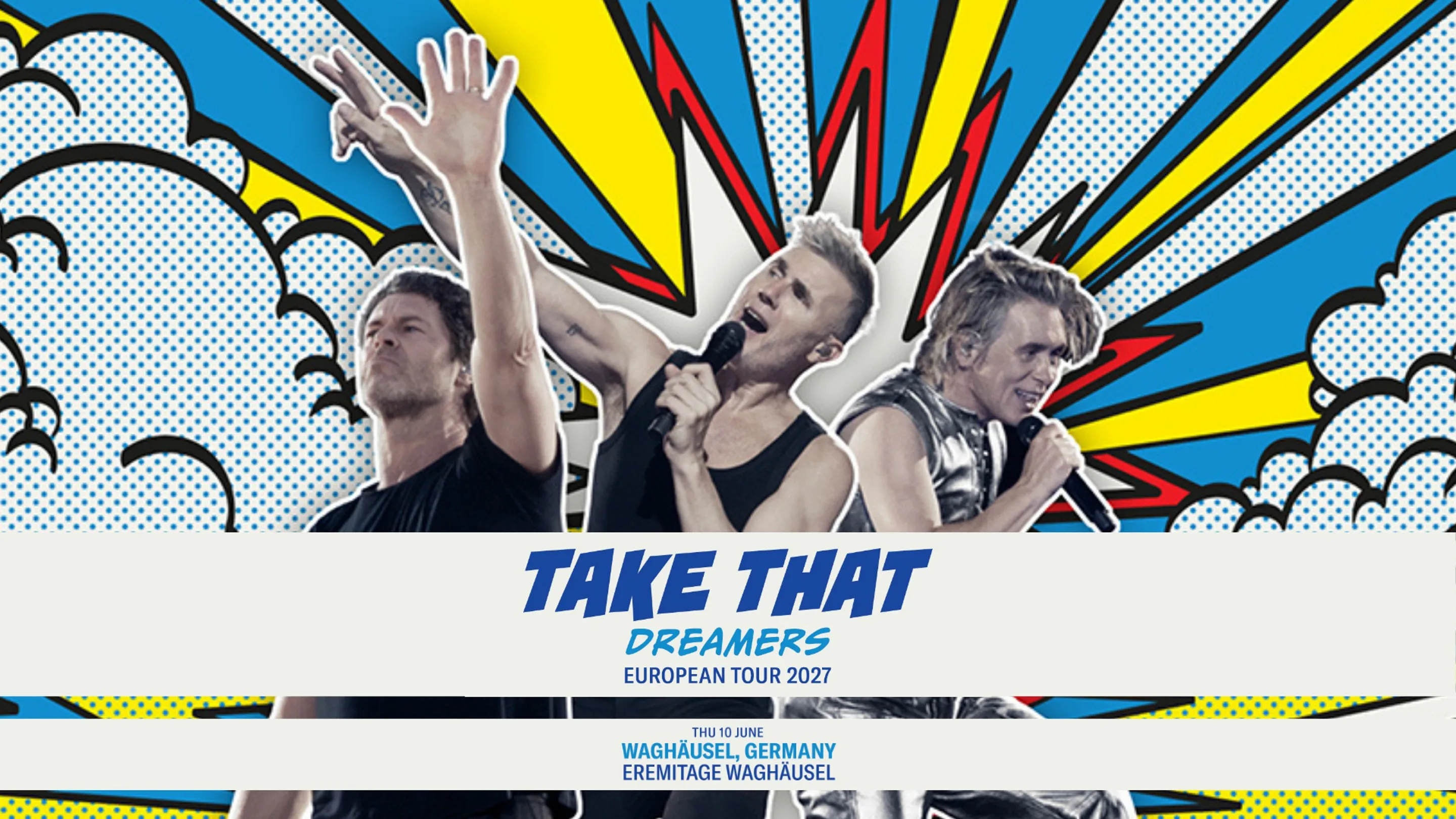 Take That Dreamers European Tour 2027 in der Eremitage Waghäusel
